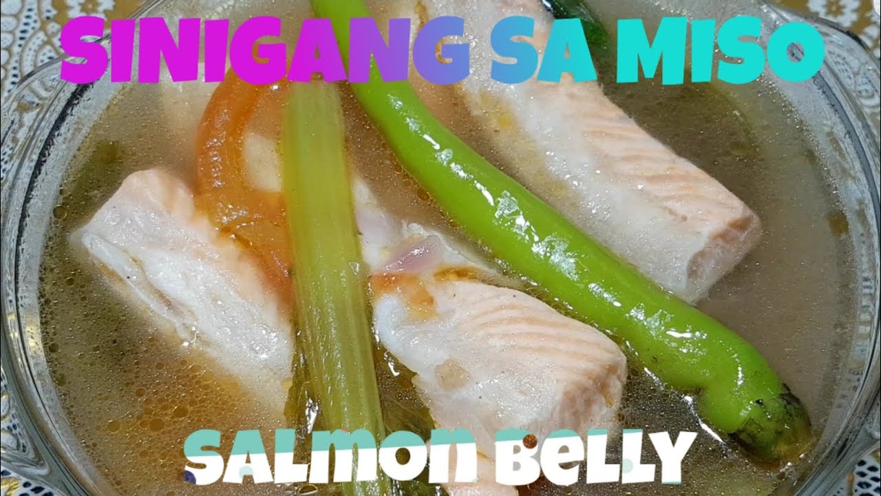 SALMON BELLY SINIGANG SA MISO Myrna C. YouTube