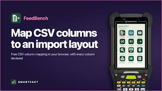 Information Map CSV columns to an import layout Guide