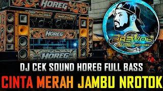 DJ Cek Sound HOREG Full Bass Terbaru 2025 β Cintaku Hanya Kamu | Cinta Merah Jambu Ahh!!!! mantap