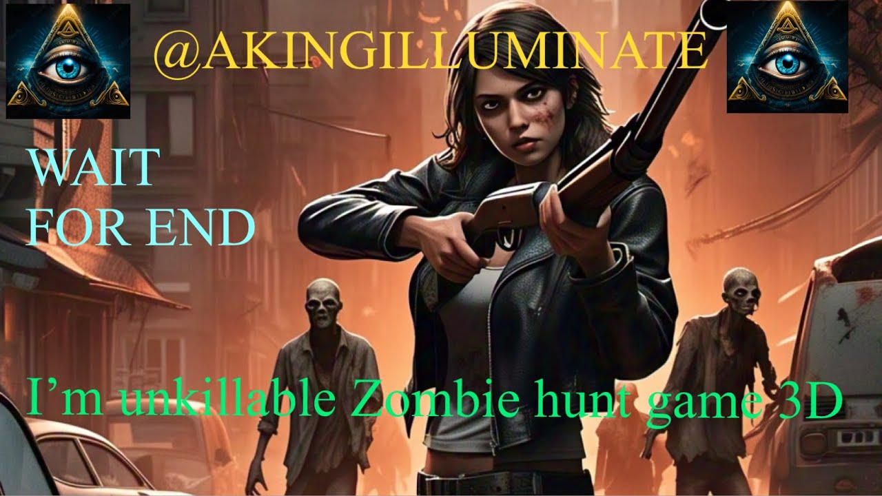 I’m unkillable 👹Zombie hunt game 