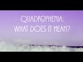 Quadrophenia: What Does it Mean?