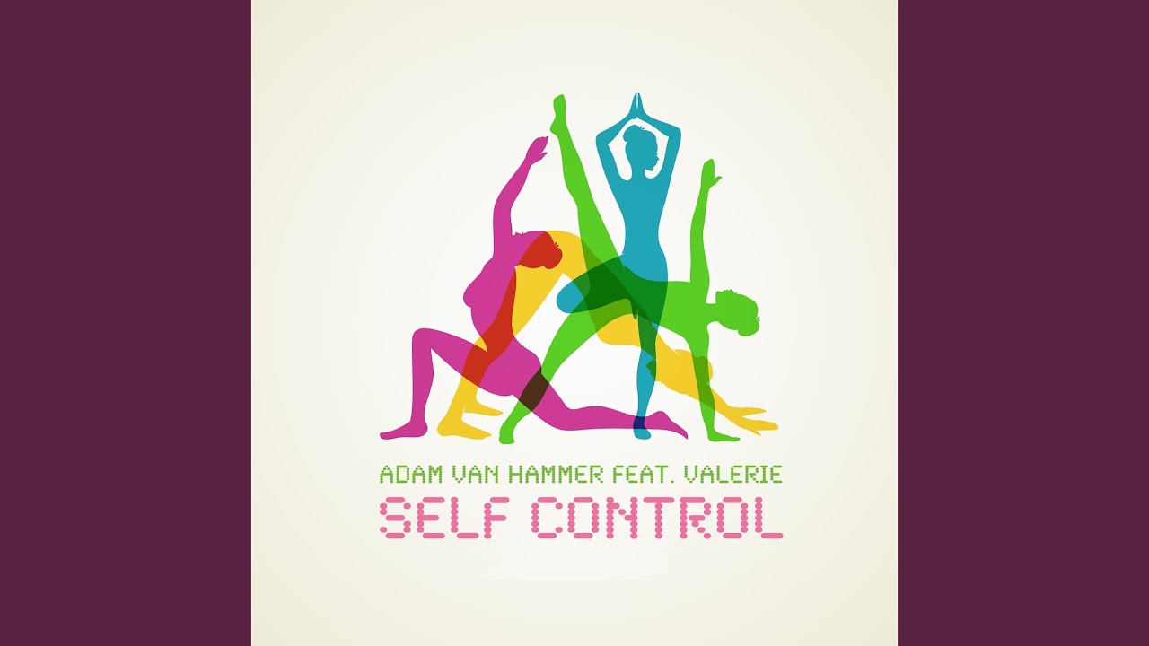 Adam van Hammer self Control (Split Mirrors Remix) (Split Mirrors Remix). Self Control (Radio Edit). Self Control надпись.