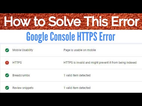 HTTPS is invalid and might prevent it from being indexed | https error google search console