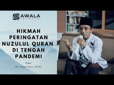 hikmah-memperingati-nuzulul-qur'an-di-tengah-pandemi-|-ust.-ulyan-nazri,-m.pd.i