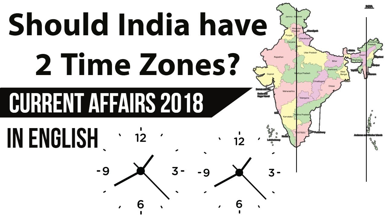 Time Zone India. Time Zones in India. Two time Zones. Indian Standard time.