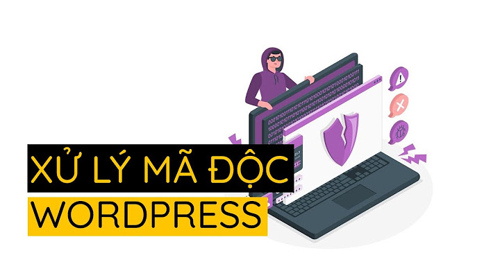 Xử lý web dinh ma doc rot top năm 2024