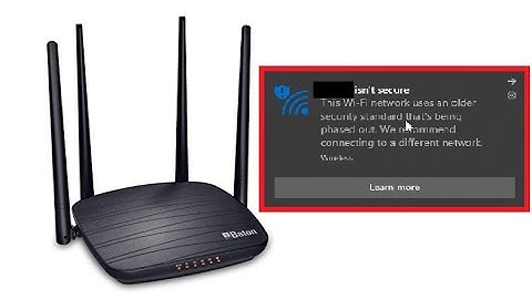 Wi Fi network not secure . WiFi network uses older security standard that
