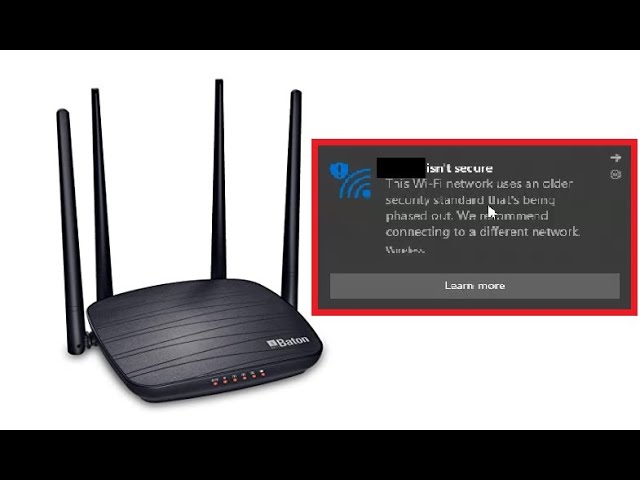 Wi Fi Network Not Secure Wifi Network Uses Older Security Standard That S Being Phased Out Youtube