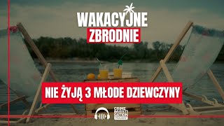 🎙 Śmierć w Tatrach | Morderstwo w Łebie | Śmiertelna pielgrzymka do Izraela | PODCAST