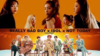 Red Velvet & BTS - RBB (Really Bad Boy) x Idol x Not Today [MASHUP]