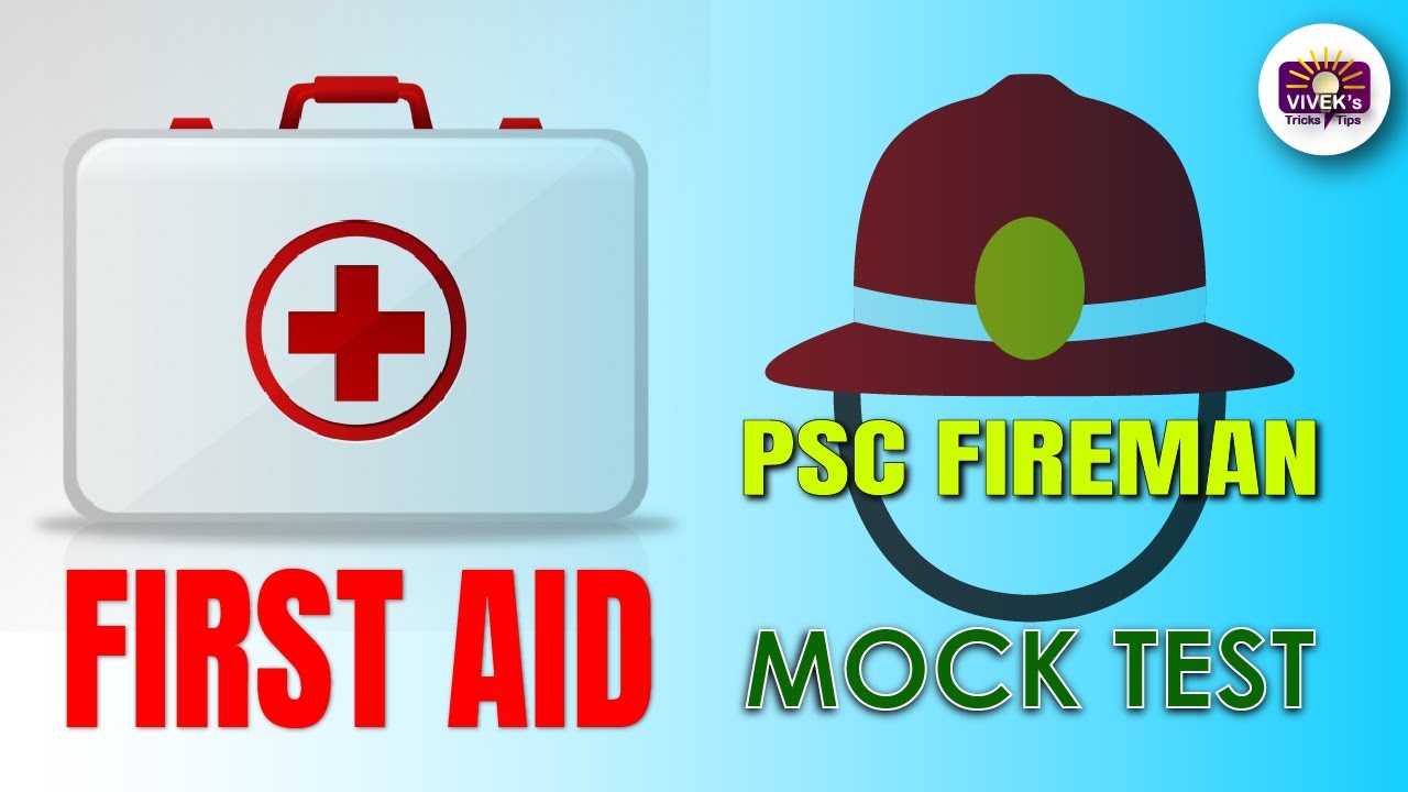 First Aid based Mock Test for PSC Fireman exam| PSC 2020|
