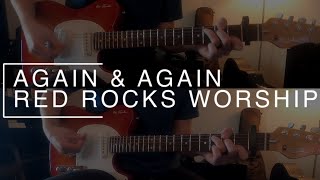 Again and Again - Red Rocks Worship || ELECTRIC LEAD & RHYTHM COVER