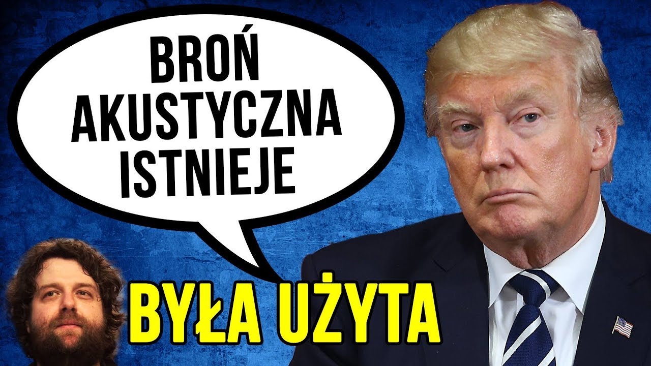 USA Potwierdza - Broń Akustyczna ISTNIEJE i Była Użyta - Komentator polska hd