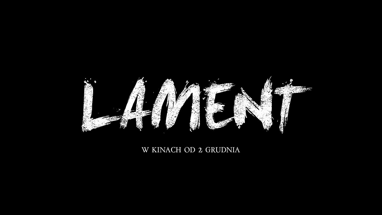 Miniatura: Lament zwiastun kinowy HD