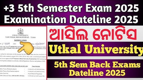 +3 5th Semester Back Examination Utkal University dateline 2025