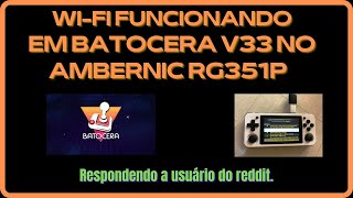 🎮RG351-P e BATOCERA. Wi-Fi funcionando em Batocera V.33 no portátil Armbernic RG351P. 📍