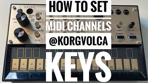Tutorial Korg Volca Keys  - How to set MIDI channels