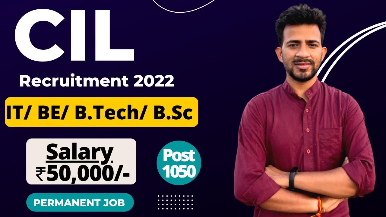 Coal India Limited Recruitment 2022 | Salary ₹50,000/- | GATE 2022 | CIL Recruitment 2022