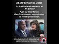 DISENFRANCHISEMENT?