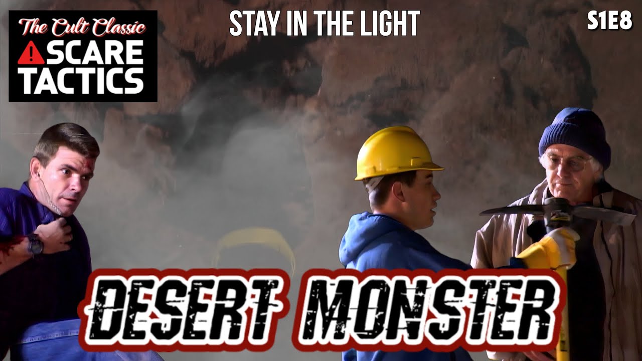 Scare Tactics S1E8 Desert Monster