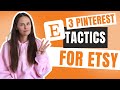 3 pinterest tactics for etsy you need to know to generate more sales