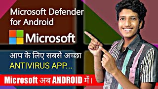 Best Antivirus app for Android 2020 ⚡⚡⚡- Microsoft Defender for Android preview Launch | #Newtechpie screenshot 5