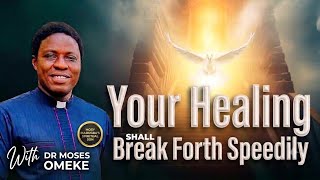 The 3 Dimensions of Divine Healing You MUST Experience | Dr Moses Omeke