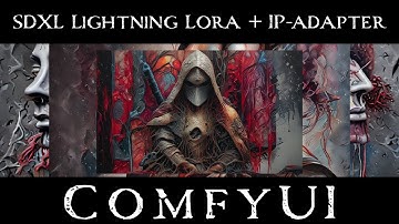 ComfyUI AI: create artistic images without using artist names;  SDXL Lightning Lora + IP adapter