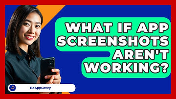 What If App Screenshots Aren