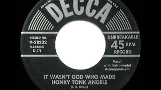 1952 Kitty Wells - It Wasn’t God Who Made Honky Tonk Angels #1 C&W hit for 6 weeks