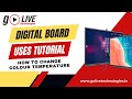 Maxhub Smartboard Tutorial: Change Colour Temperature | Golive eTechnologies