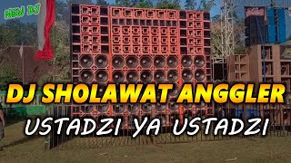 DJ SHOLAWAT FULL BASS HOREG ~ USTADZI YA USTADZI