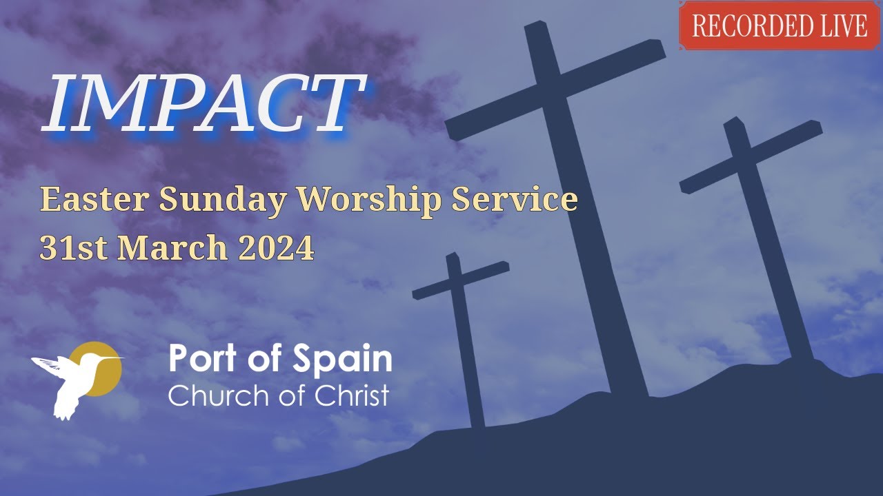 "IMPACT" || LIVE Sunday Worship Service for 31st March 2024 - YouTube
