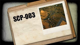 SCP-003 - Záznam Nadace SCP