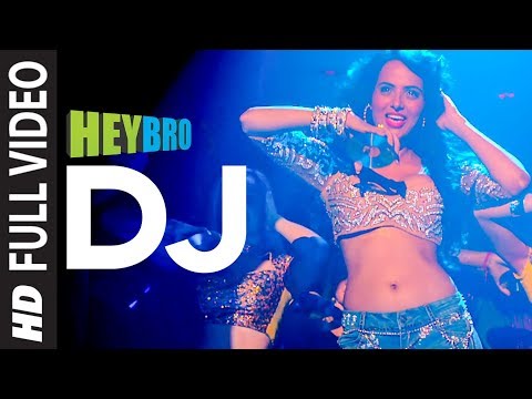 'dj'-full-video-song-|-hey-bro-|-sunidhi-chauhan,-feat.-ali-zafar-|-ganesh-acharya-|-t-series