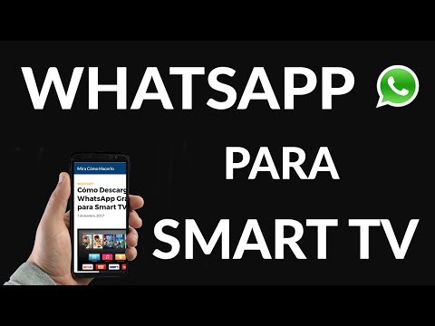 Cómo Descargar WhatsApp para Smart TV