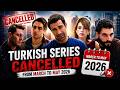 TURKISH SERIES CANCELED FROM MARCH TO MAY 2026