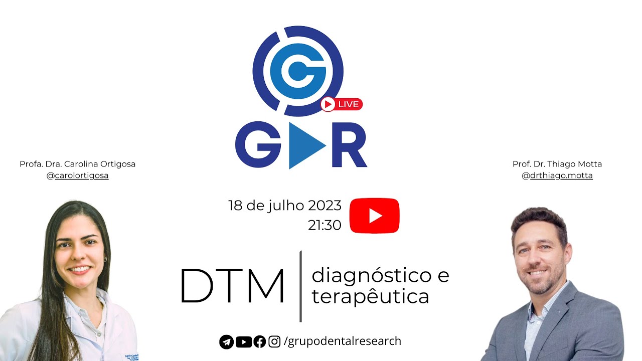 DTM (disfunção temporomandibular)  - diagnóstico e terapêutica   - Aula Online, Projeto GDR LIVE #19