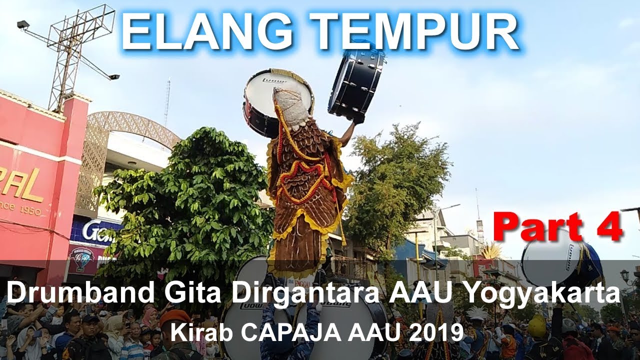 Drumband Gita Dirgantara AAU - Kirab Capaja AAU 2019 | Part 4