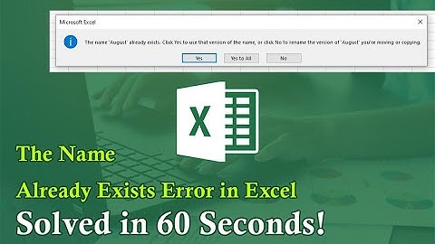 The Name Already Exists Error in Excel Solved in 60 Seconds! | Excel Tech & Tricks