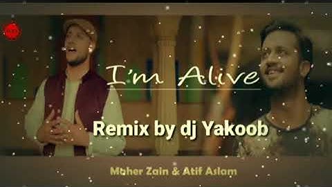 Maher Zain & Atif Aslam - I