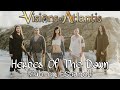 Visions Of Atlantis - Heroes Of The Dawn (Sub. en español)