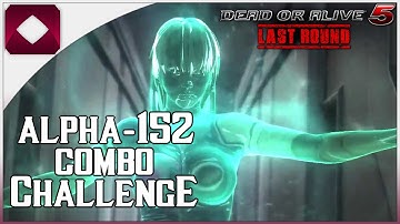 DOA5LR: Alpha-152 Combo Challenge (1080p60FPS)