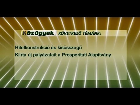 A Prosperitati Alapítvány új pályázatai (videó) 