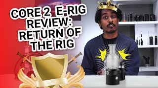 Core 2 E-Rig Review and Tutorial Resimi