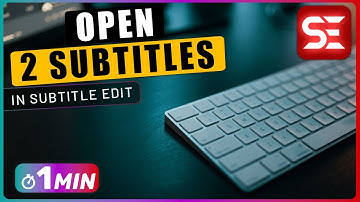How to OPEN 2 Subtitle Files at the Same Time in Subtitle Edit
