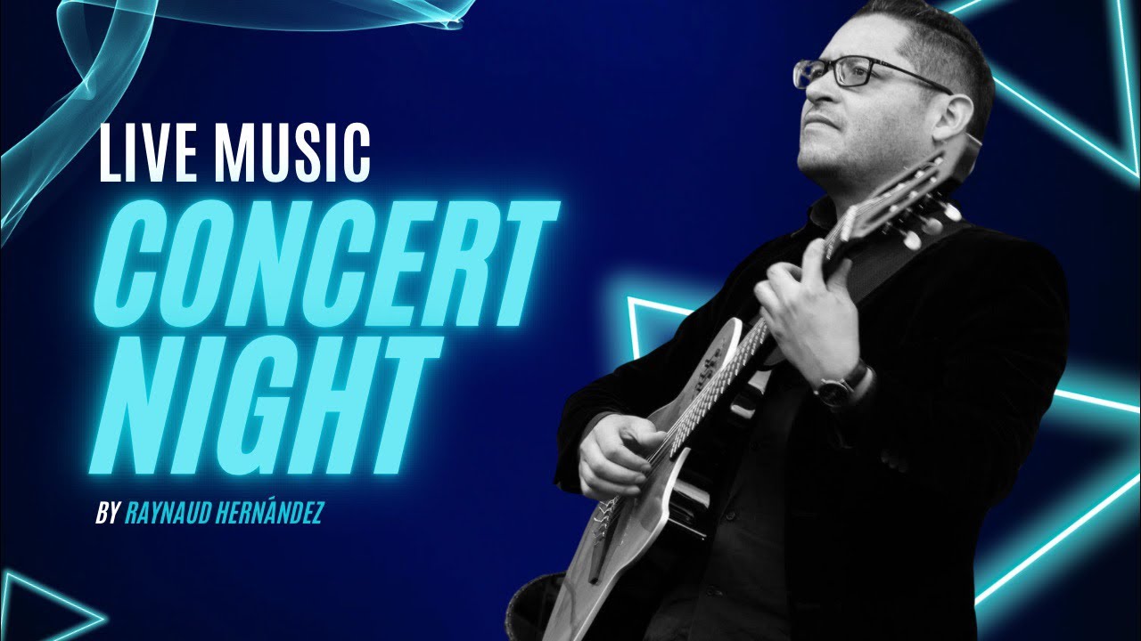 Raynaud Hernández Live music