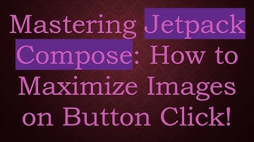 Mastering Jetpack Compose: How to Maximize Images on Button Click!
