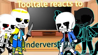 Tooltale reacts to underverse 0.6 [By Jakei]|| undertale Au