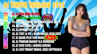 DJ TIKTOK TERBARU 2022 || DJ TAU TAU x TANTE TANTE X DJ PAPA MUDA 4K SYED || TIKTOK VIRAL 2022
